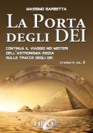 Ebook La Porta degli Dei di Massimo Barbetta edito da Uno Editori