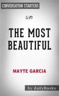 Ebook The Most Beautiful: My Life with Prince by Mayte Garcia | Conversation Starters di dailyBooks edito da Daily Books