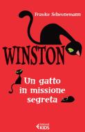 Ebook Winston, un gatto in missione segreta di Frauke Scheunemann edito da Feltrinelli Editore