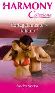 Ebook Corteggiamento italiano di Sandra Marton edito da HarperCollins Italia