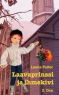 Ebook Laavaprinssi ja ihmekivi di Leena Pulfer edito da Books on Demand