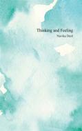 Ebook Thinking and Feeling di Navika Deol edito da Books on Demand