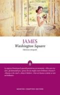 Ebook Washington Square di Henry James edito da Newton Compton Editori