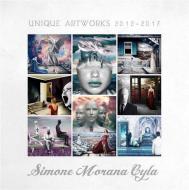 Ebook Unique Artworks 2012-2017 | Simone Morana Cyla di Simone Morana Cyla edito da Simone Morana Cyla