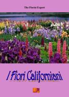 Ebook I Fiori Californiani di The Florist Expert edito da Edizioni REI