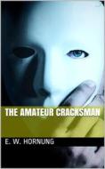 Ebook The Amateur Cracksman di E. W. Hornung edito da iOnlineShopping.com