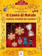 Ebook Il Canto di Natale di Fiorella Colombo edito da Erga snc
