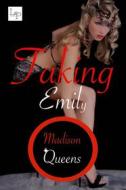 Ebook Taking Emily di Madison Queens edito da Love & Passion Publishing