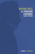 Ebook Il pensiero poetante di Antonio Prete edito da Mimesis Edizioni
