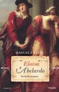 Ebook Eloisa e Abelardo di Raffa Manuela edito da Piemme
