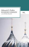 Ebook Eugenio Onegin di Puskin Alexander edito da BUR