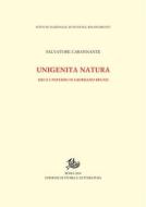 Ebook Unigenita Natura di Salvatore Carannante edito da Edizioni di Storia e Letteratura
