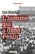 Ebook Liu Xiaobo di Pierre Haski edito da Hikari Editions