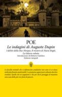 Ebook Le indagini di Auguste Dupin di Allan Edgar Poe edito da Newton Compton Editori