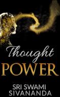 Ebook Thought power di Sri Swami Sivananda edito da anna ruggieri