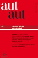 Ebook Aut aut. Vol. 327: Jacques Deridda decostruzioni. di AA.VV. edito da Il Saggiatore