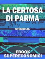 Ebook La Certosa di Parma di Stendhal edito da Scrivere