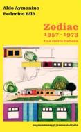 Ebook Zodiac 1957-1973 di Federico Bilò, Aldo Aymonino edito da Ronzani Editore