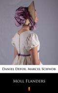 Ebook Moll Flanders di Daniel Defoe, Marcel Schwob edito da Ktoczyta.pl