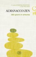 Ebook Almanacco Zen di Tea Pecunia edito da Cairo