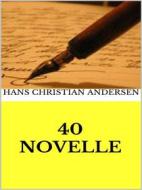 Ebook 40 novelle di Hans Christian Andersen edito da Maria