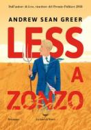 Ebook Less a zonzo di Andrew Sean Greer edito da La nave di Teseo