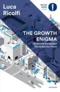 Ebook The Growth Enigma di Ricolfi Luca edito da Mondadori