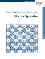 Ebook Ricerca operativa di Massimo Pappalardo, Mauro Passacantando edito da Pisa University Press Srl
