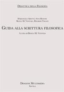 Ebook Guida alla scrittura filosofica di Ventura Bianca Maria edito da Diogene Multimedia