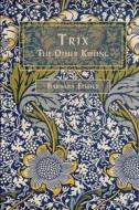 Ebook Trix di Barbara Fisher edito da Open Book Publishers