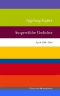 Ebook Ausgewählte Gedichte di Ingeborg Kaiser edito da Books on Demand