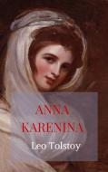 Ebook Anna Karenina di Leo Tolstoy edito da Leo Tolstoy