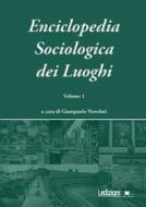 Ebook Enciclopedia Sociologica dei Luoghi vol. 1 di AA.VV. edito da Ledizioni