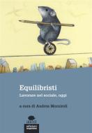 Ebook Equilibristi di Andrea Morniroli edito da Edizioni Gruppo Abele