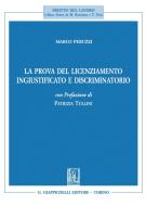 Ebook La prova del licenziamento ingiustificato e discriminatorio di Marco Peruzzi edito da Giappichelli Editore
