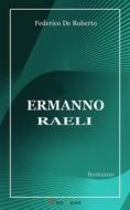 Ebook Ermanno Raeli (Romanzo) di Federico De Roberto edito da Youcanprint