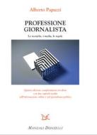 Ebook Professione giornalista di Alberto Papuzzi edito da Donzelli Editore