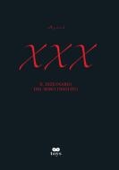 Ebook XXX. Il dizionario del sesso insolito di Ayzad edito da Castelvecchi