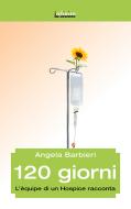 Ebook 120 giorni di Angela Barbieri edito da Infinito edizioni