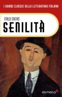 Ebook Senilità di Italo Svevo edito da Edimedia