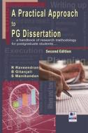 Ebook A Practical Approach to PG Dissertation di R.Raveendran, B.Gitanjali, S.Manikandan edito da BSP BOOKS