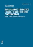 Ebook Inquadramento sistematico e profili di diritto interno e internazionale di Rosamaria Frunzi edito da Aracne