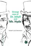 Ebook Strange case of Dr. Jekyll and Mr. Hyde di Robert Louis Stevenson edito da Robert Louis Stevenson