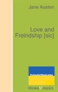 Ebook Love and Freindship [sic] di Jane Austen edito da libreka classics
