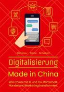 Ebook Digitalisierung Made in China di Alexandra Stefanov, Claudia Bünte, Till-Hendrik Schubert edito da Books on Demand