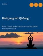 Ebook Bleib jung mit Qi Gong di Jin Dao edito da Books on Demand