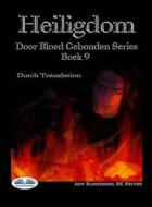 Ebook Heiligdom (Door Bloed Gebonden Boek 9) di Amy Blankenship, RK Melton edito da Tektime