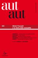 Ebook Aut aut 331 - Michel Foucault e la storia della sessualità di AA.VV. edito da Il Saggiatore