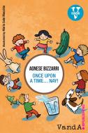 Ebook Once upon a time… nay! di Agnese Bizzarri edito da VandA edizioni