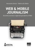 Ebook Web & Mobile Journalism di Alessandra Ortenzi, Federica De Stefani edito da Maggioli Editore